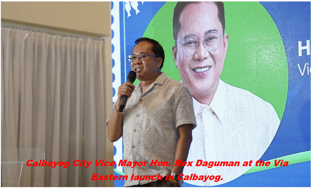 TELCO EASTERN COMMUNICATIONS LAUNCHES IN CALBAYOG CITY, SAMAR: Calbayog Expansion marks Eastern’s entryway into the Samar province.